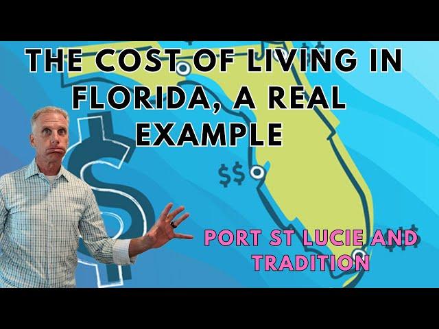 Unveiling The Real Cost Of Living In Florida Tradition And Port St Lucie: What You Need To Know!