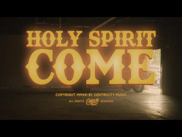 Patrick Mayberry- "Holy Spirit Come" (Official Music Video)