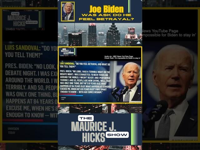 Joe Biden was asked do he feel betrayed? | (MJH short)