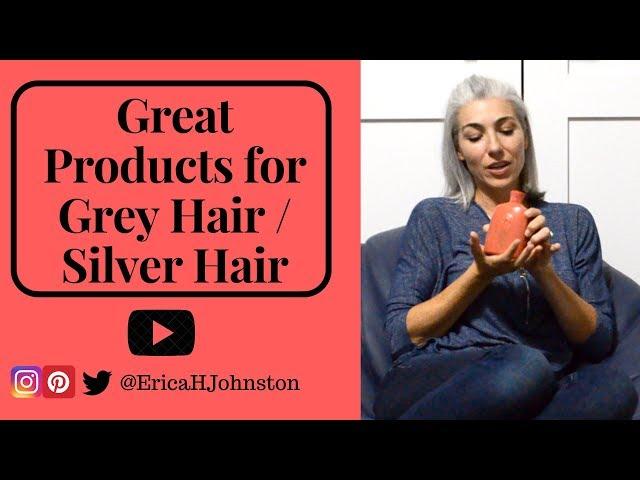 Great Products for Grey Hair / Silver Hair