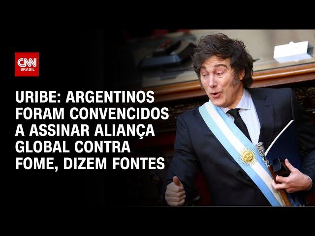 Uribe: Argentinos foram convencidos a assinar Aliança global contra fome, dizem fontes | LIVE CNN