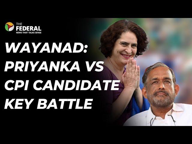 In Wayanad, CPI’s Sathyan Mokeri takes on Priyanka Gandhi | The Federal