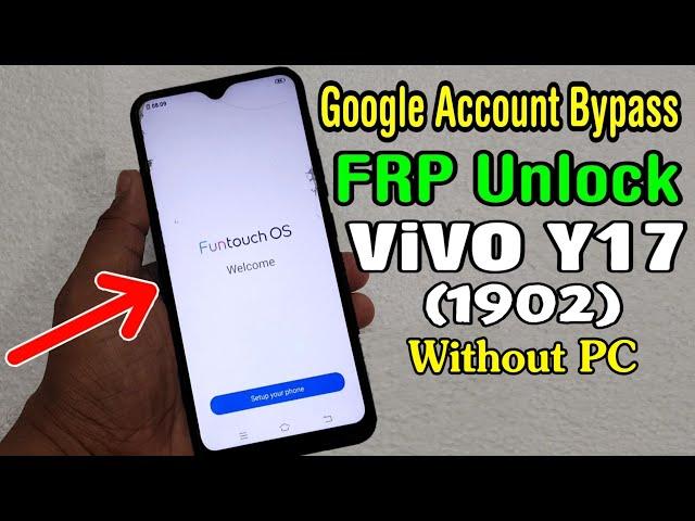 ViVO Y17 (1902) FRP Unlock/ Google Account Bypass || Android 9 Pie (Without PC)