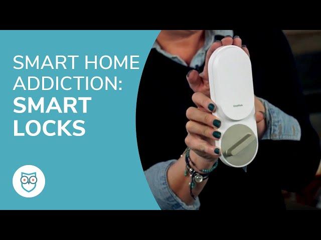 How Smart Locks Can Fuel a Smart Home Addiction | SafeWise