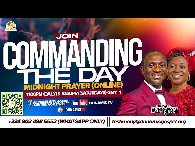 COMMANDING THE DAY MIDNIGHT PRAYER || 25-05-2025