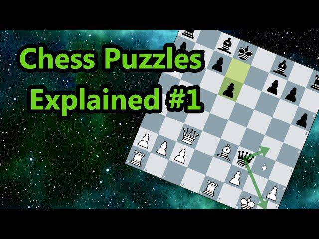 Chess Puzzles Explained - For Beginners, with Solutions #1