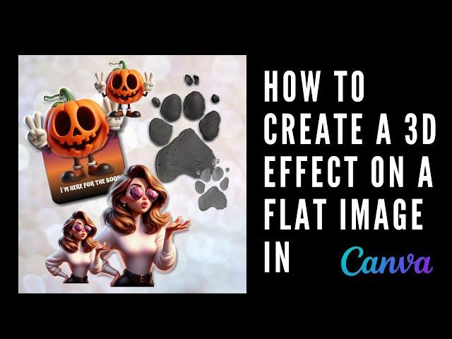 How to Create a 3D Effect on a Flat Image in Canva