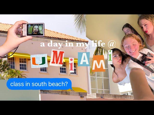 a day in my life as a umiami student!