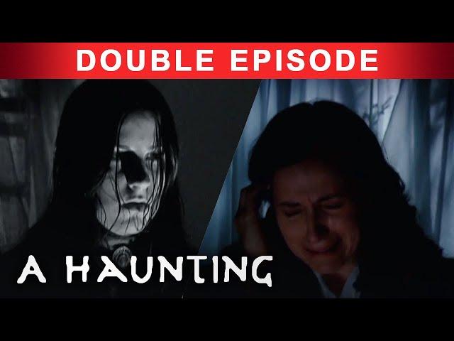 SINISTER And THREATENING Spirits ATTACK! | DOUBLE EPISODE! | A Haunting