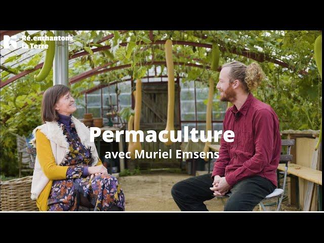 Muriel se dédie à la permaculture en Belgique - Habitons la Terre en poète