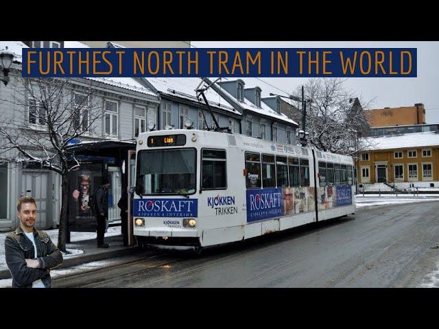 The Most Northern Tram Line in the World 