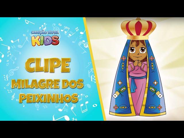 Milagre dos Peixinhos - Canção Nova Kids (Clipe Oficial)