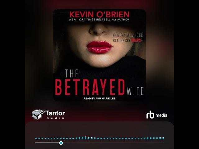 Audiobook Sample: The Betrayed Wife