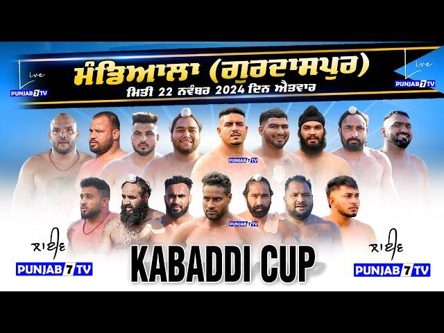 [LIVE] Mandhiala (Gurdaspur) Kabaddi Cup 22 Nov 2024 | Live Today Kabaddi