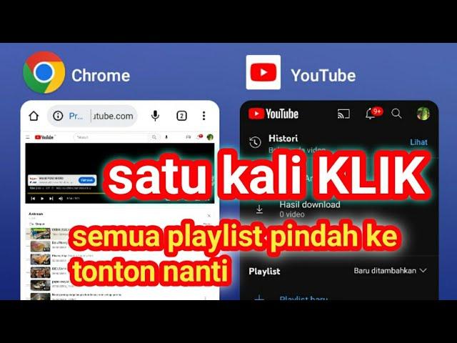 Satu KLIK Cara Pindahkan Semua Playlist ke Tonton Nanti