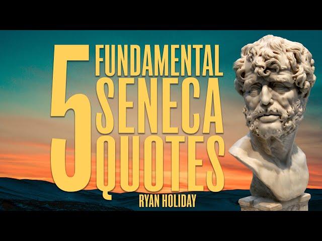 Seneca: 5 LIFE CHANGING Quotes | Ryan Holiday | Stoicism