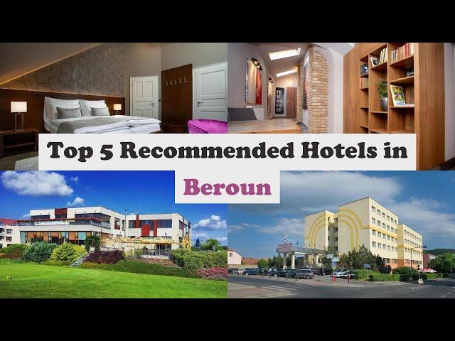 Top 5 Recommended Hotels In Beroun | Best Hotels In Beroun