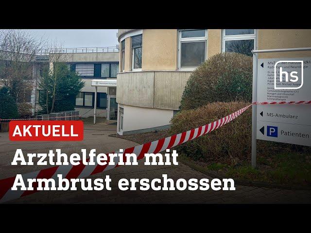 Was eine Augenzeugin gesehen hat: 58-Jähriger tötet Klinik-Mitarbeiterin | hessenschau