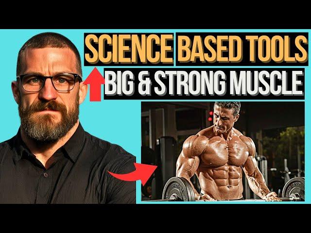 EXPLODE Bigger And STRONGER Muscle Growth Using SCIENCE Based TOOLS! Neuroscientist Andrew Huberman