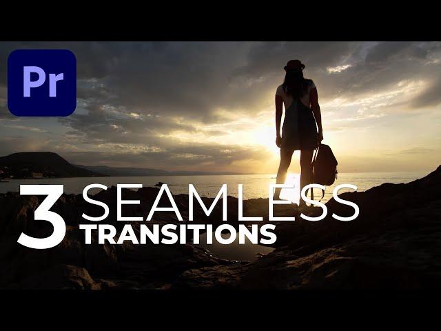 3 Must know Seamless Transitions in Premiere Pro