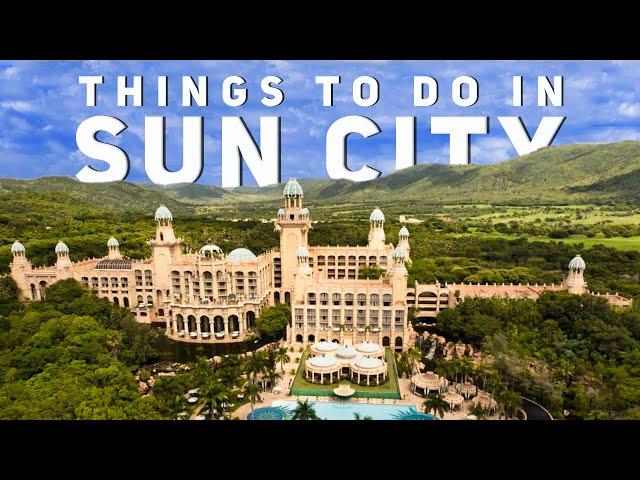 Things to do in Sun City | South Africa