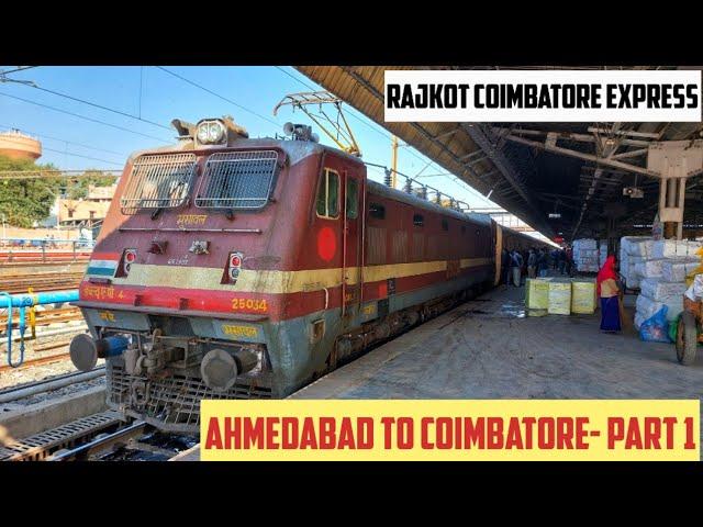 AHMEDABAD to COIMBATORE || Full Train Journey- PART 1 || Train No. 16613 Rajkot Coimbatore Express!!