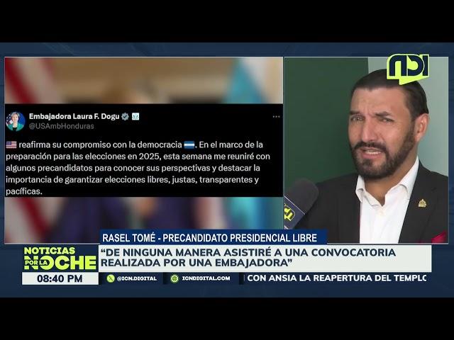 "De ninguna manera asistiré a una convocatoria realizada por una embajadora": Rasel Tomé