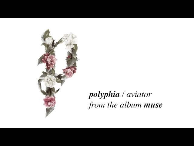 Polyphia - Aviator (feat. Jason Richardson of Chelsea Grin)