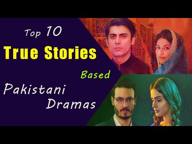 Top 10 Pakistani Dramas Based on True Stories | Real Stories Pakistani Dramas