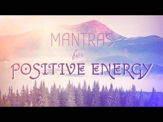 6 Powerful Mantras for Positive Energy | Mantra Meditation Music