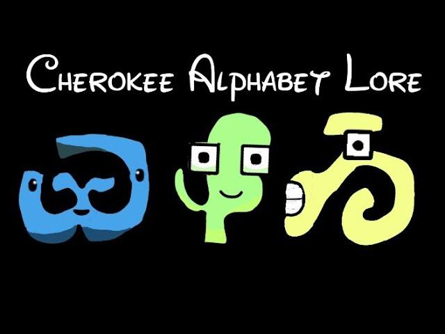 Cherokee alphabet lore Final | Ꮿ Ᏸ Ᏹ Ᏺ Ᏻ