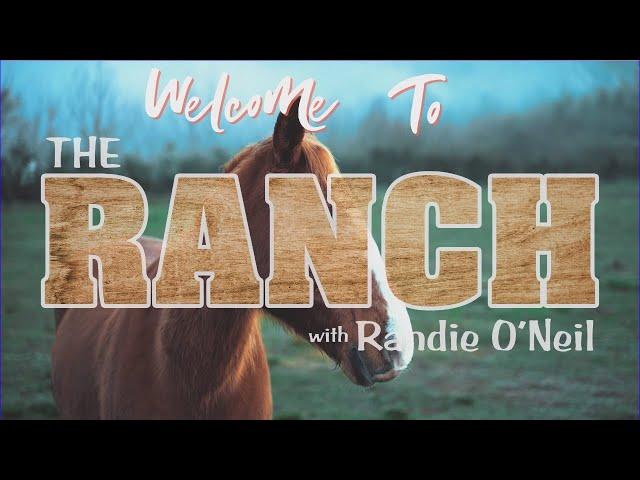 The Ranch with Randie O'Neil Ft. The Band Wanted Ep. 37