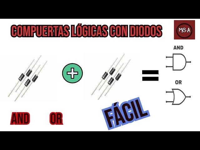 COMPUERTAS CON DIODOS || LAS PRIMERAS COMPUERTAS LÓGICAS