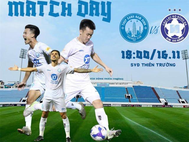 TRỰC TIẾP THỂ THÉP XANH NAM ĐỊNH - SHB ĐÀ NẴNG | Bình luận trước trận V.League 2024/25