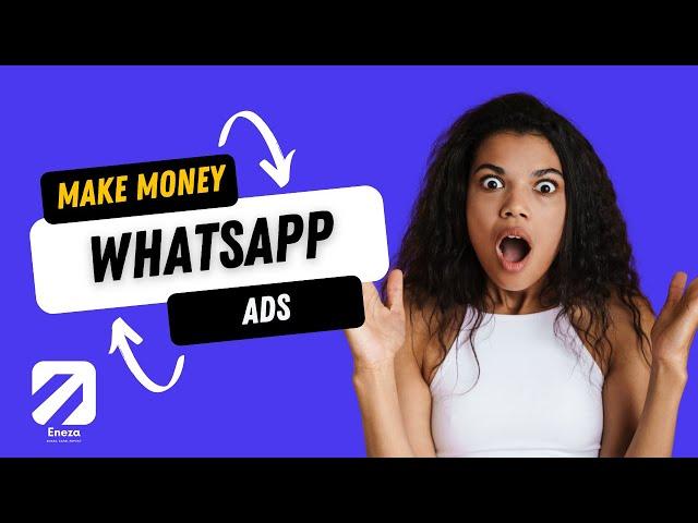 How To Use The Eneza App - Make Money With Whatsapp