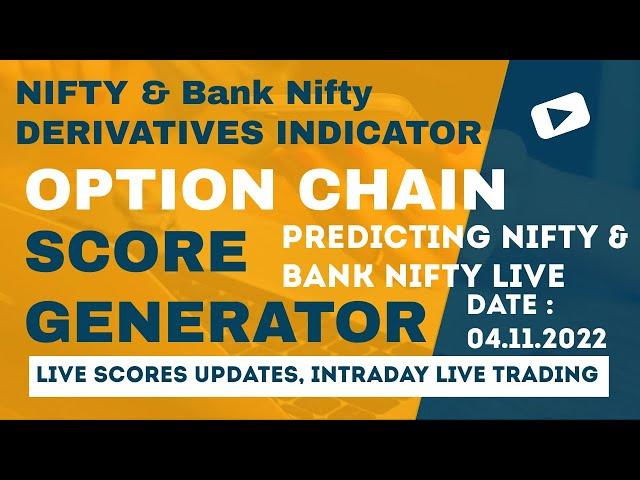 #nifty50 & #banknifty Derivatives Indicators Scores 04.11.2022, Indicators for Futures & Options