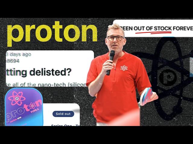 Proton: Paddles That Last Forever So What’s The Problem Now?