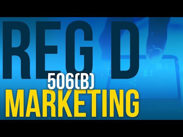 3 Ways To Market Your Reg D 506b