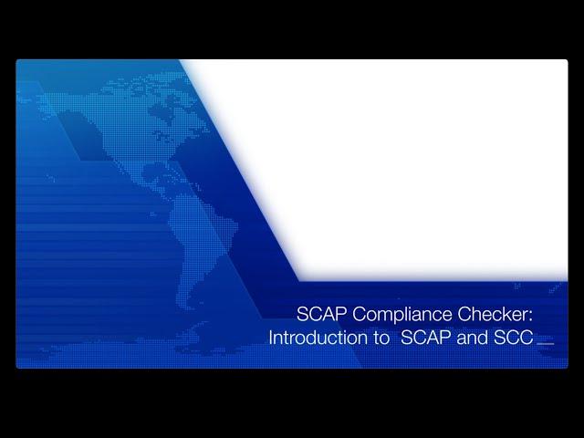 SCAP Compliance Checker Tutorial 1: Introduction to SCAP and SCC