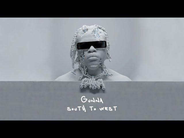 Gunna - south to west [Lyric Video]