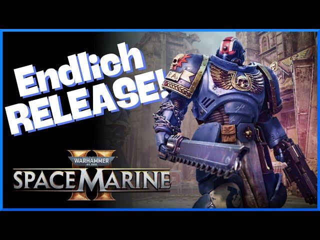 WARHAMMER 40.000 SPACE MARINE 2 ist endlich da! | Marinetalk