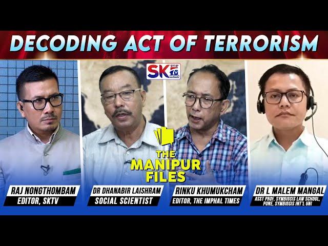 "DECODING ACT OF TERRORISM" on "THE MANIPUR FILES" [09/09/24] [LIVE]