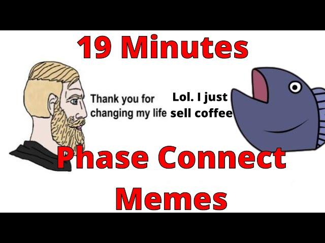 Maulington's Own Phase Connect Meme Mega Compilation (With some Nijisanji)