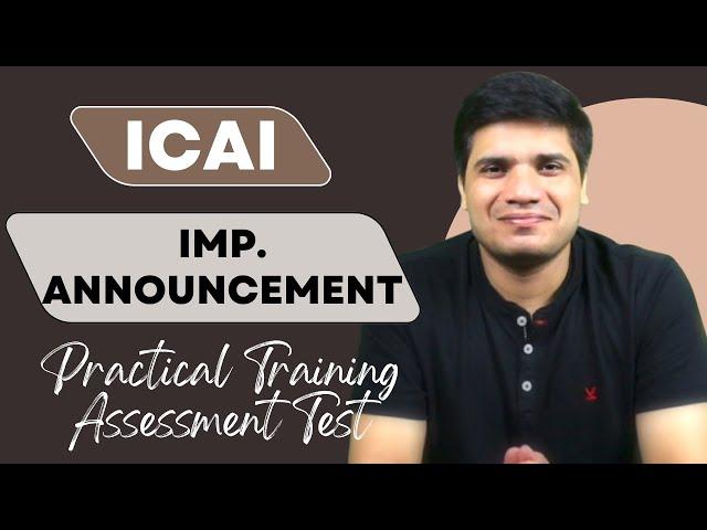 ICAI Announcement 20/09/2022 || CA Inter & CA Final Students || Practical Training Assessment Test