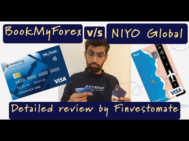 NIYO vs BookMyForex || NIYO GLOBAL detailed review || Book My Forex detailed review || #finvestomate