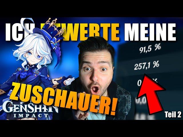 ICH BEWERTE WIEDER die BUILDS MEINER ZUSCHAUER!? Oh mein Gott... Part 2 I Genshin Impact