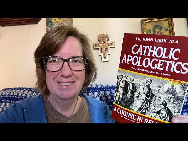 Book Review: Catholic Apologetics by Fr. John Laux, MA #TANBooks #homeschool @TANBooksOfficial