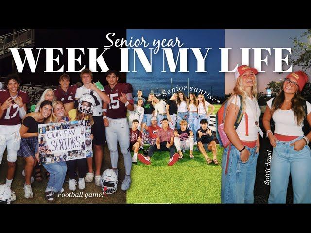 WEEK IN MY LIFE: SENIOR YEAR!! || Senior sunrise, spirit days, football game, etc!!