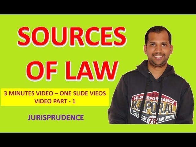 Sources of Law | Juriprudence