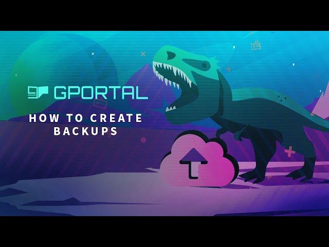 How to create backups on you ARK-Server ▸ g-portal.com